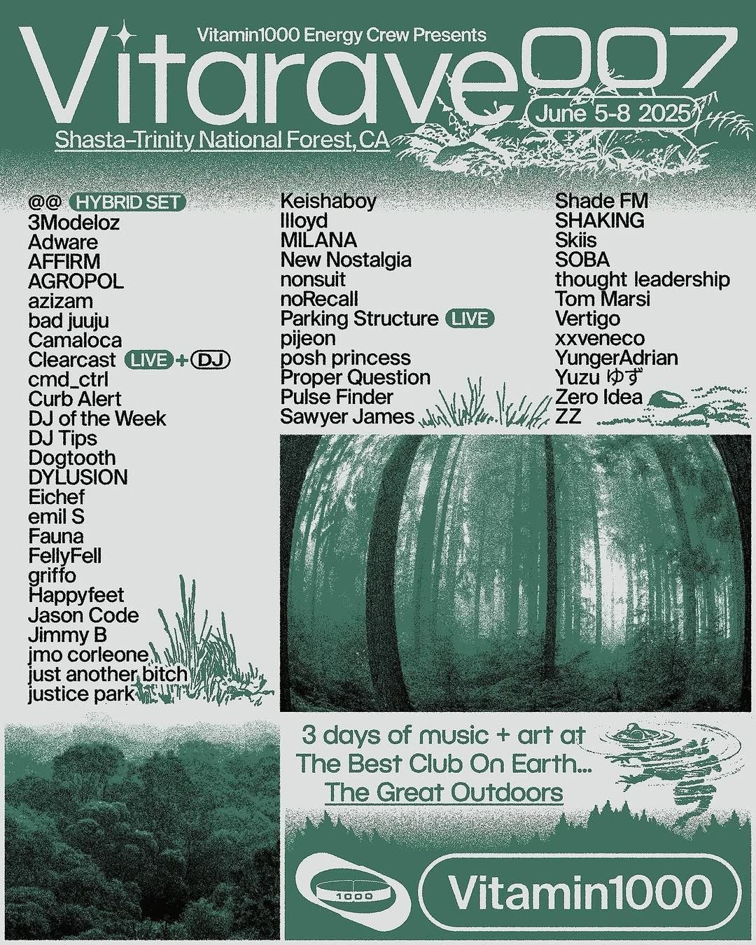 The Vitarave007 flyer: lineup in green on cream, a forest photograph, Vitamin1000, June 5–8 2025, Shasta-Trinity National Forest